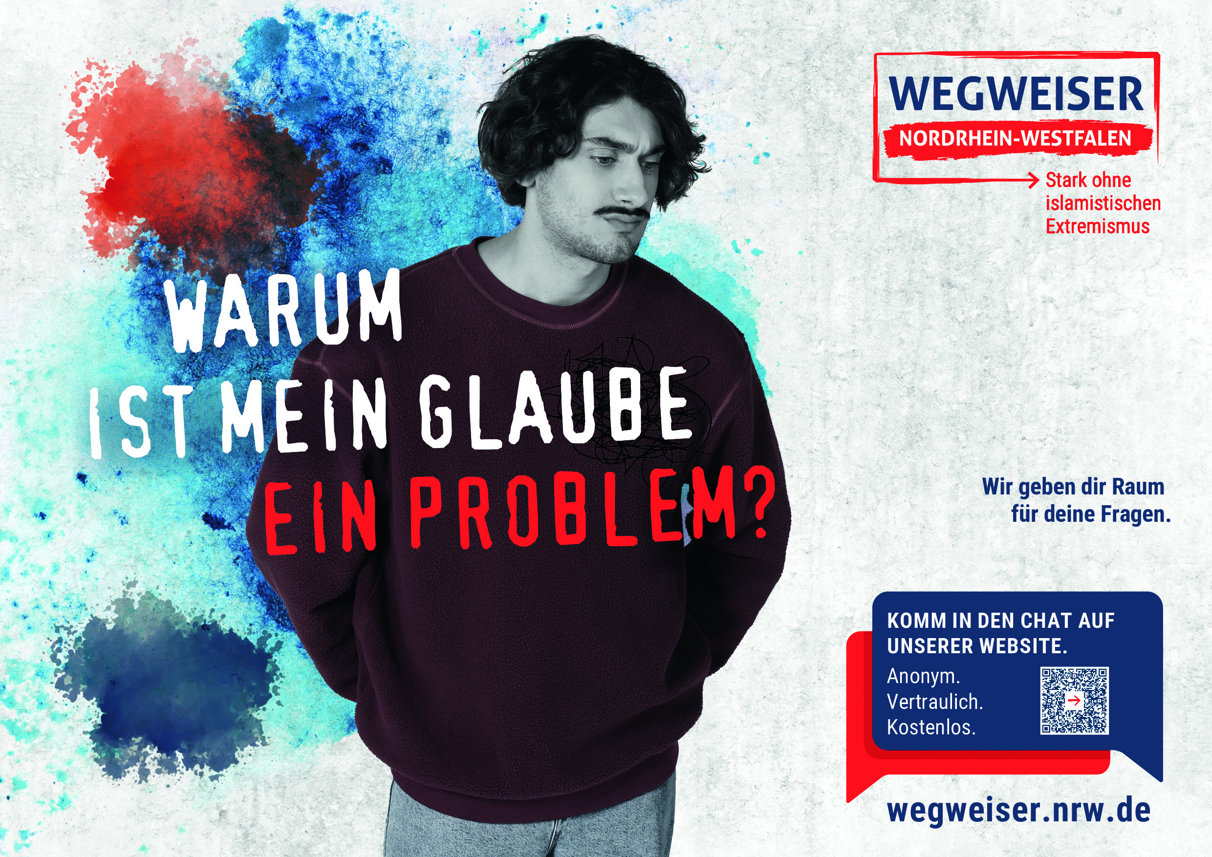 Zu sehen ist ein Informationsbild der Initiative "Wegweiser" Darauf ist ein junger Mann mit dunklen Haaren abgebildet. Vor ihm steht der Schriftzug: "Warum ist mein Glaube ein Problem?". Im Hintergrund sind aquarellartige Farbtupfer in Rot- und Blautönen zu sehen. Am rechten Rand ist ein Logo und ein QR-Code zur Internetseite wegweiser.nrw.de zu sehen.